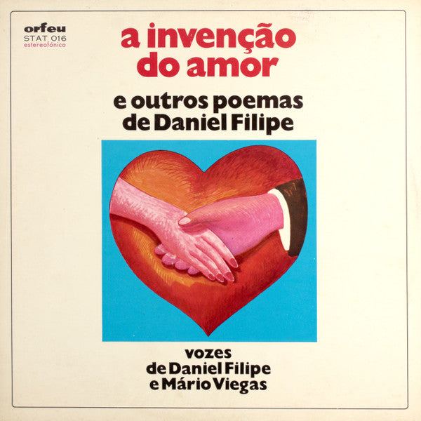 Daniel Filipe E Mário Viegas - A Invenção Do Amor E Outros Poemas De Daniel Filipe