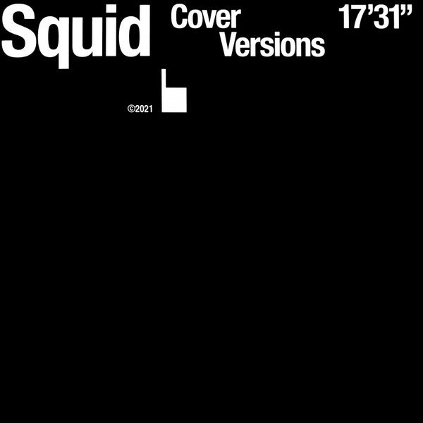 Squid (29) - Cover Versions