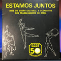 Grupo Cultural E Desportivo Dos Trabalhadores Do BESCL - Estamos Juntos (Hino Do Grupo Cultural E Desportivo Dos Trabalhadores Do BESCL)