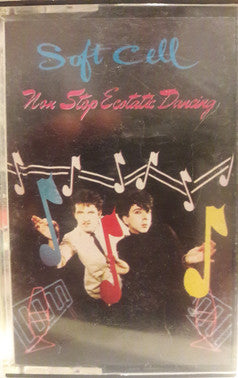 Soft Cell - Non Stop Ecstatic Dancing