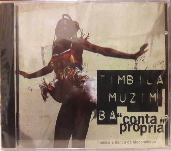 Orquestra Timbila Muzimba - Conta Própria - Música E Dança De Moçambique
