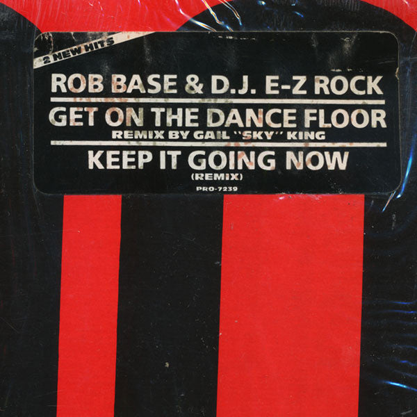Rob Base & DJ E-Z Rock - Get On The Dance Floor