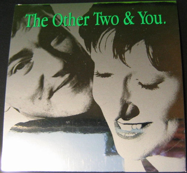 The Other Two - The Other Two & You