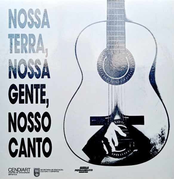 Various - Nossa Terra, Nossa Gente, Nosso Canto