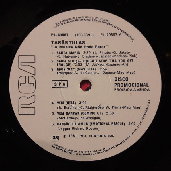 Tarântulas - A Música Não Pode Parar
