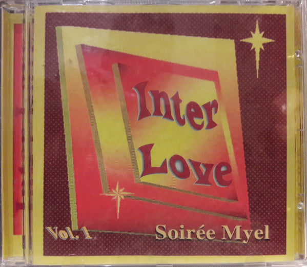 Inter Love - Soirée Myel Vol. 1