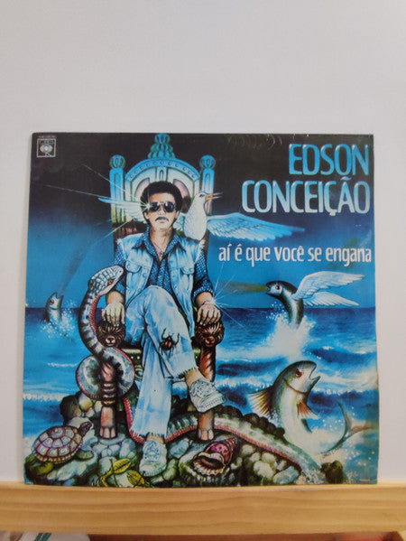 Edson Gomes da Conceição - Aí É Que Você Se Engana