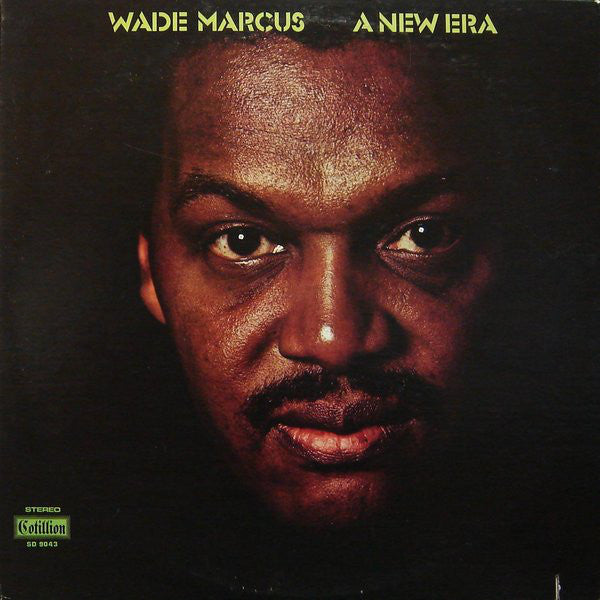 Wade Marcus - A New Era