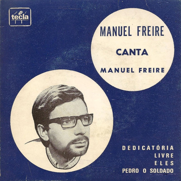 Manuel Freire - Canta Manuel Freire
