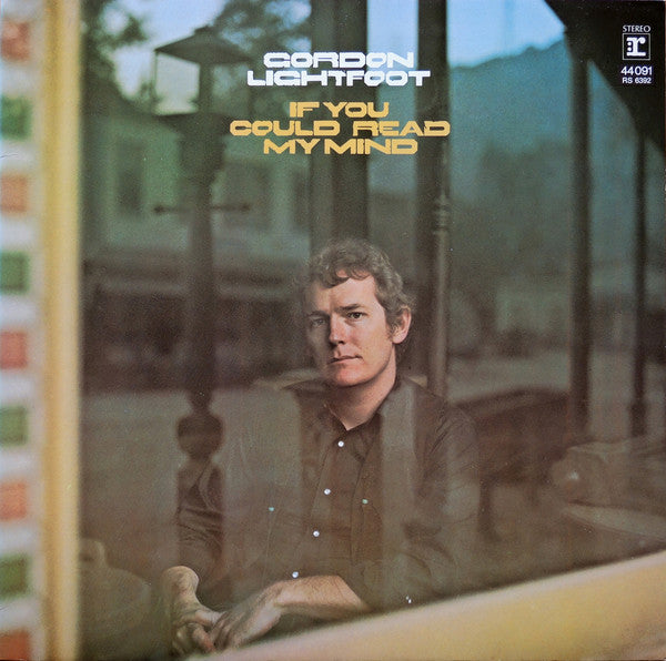 Gordon Lightfoot - If You Could Read My Mind