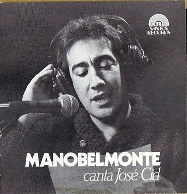 Mano Belmonte - Canta José Cid