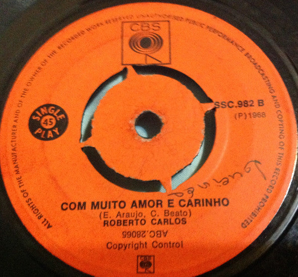 Roberto Carlos - Eu Te Amo, Te Amo, Te Amo / Com Muito Amor E Carinho