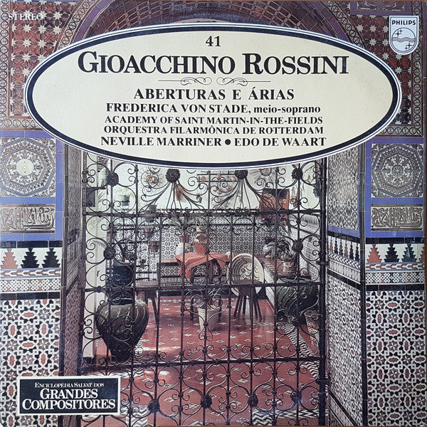 Gioacchino Rossini, Frederica von Stade, The Academy Of St. Martin-in-the-Fields, Rotterdams Philharmonisch Orkest, Sir Neville Marriner, Edo de Waart - Aberturas E Árias