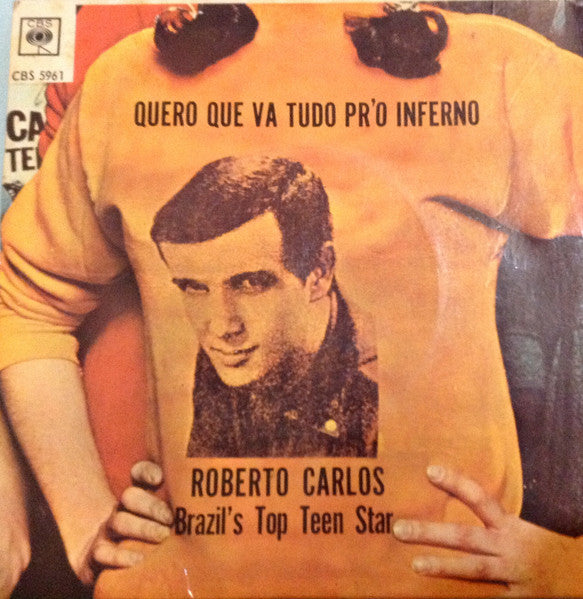 Roberto Carlos - Quero Que Vá Tudo Pro Inferno