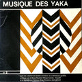 Yaka (2) - Musique Des Yaka