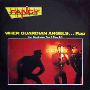 Fancy Feat. Tess (2) & Steve D5 - When Guardian Angels... Rap