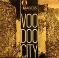 Marcus In Cairo - Voodoo City / Venice