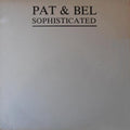 Pat & Bel - Sophisticated