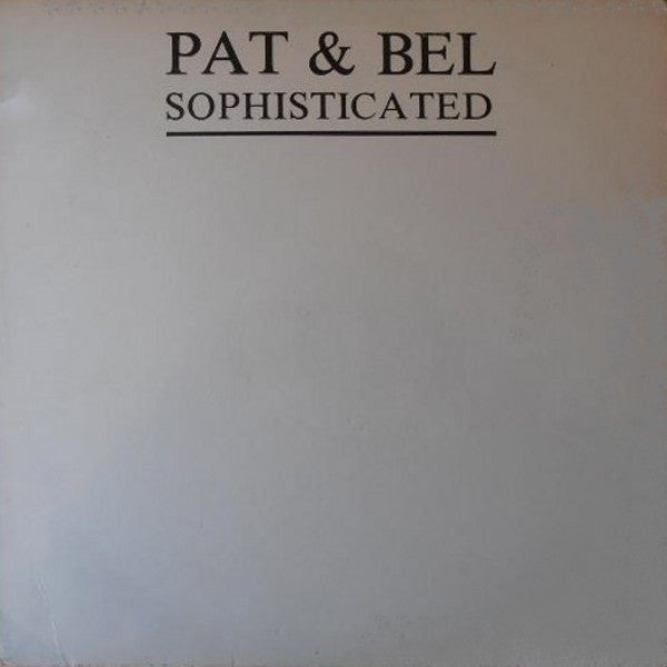 Pat & Bel - Sophisticated