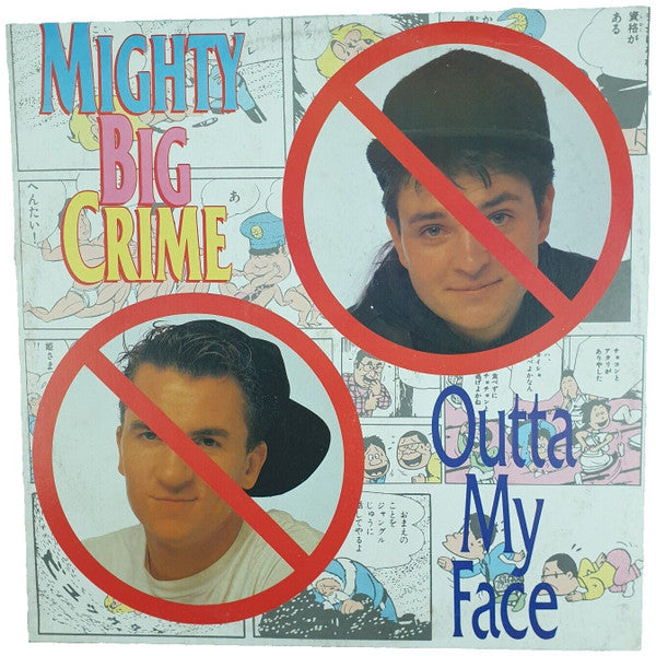 Mighty Big Crime - Outta My Face