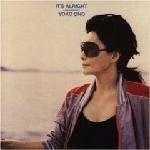 Yoko Ono - It's Alright (I See Rainbows)