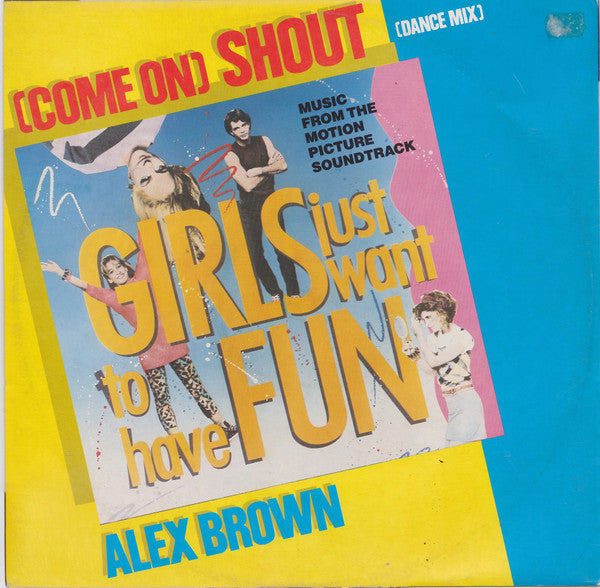 Alex Brown - (Come On) Shout
