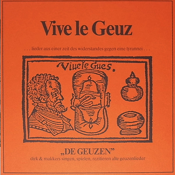 De Geuzen (2) - Vive Le Geuz...Lieder Aus Einer Zeit Des Widerstandes gegen Tyrannei