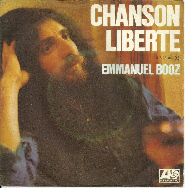 Emmanuel Booz - Chanson Liberté / Et L'On M'Appelle Emmanuel Booz