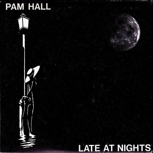 Pam Hall - Late At Nights