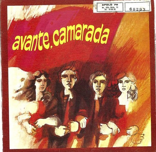 O Povo (2) - Avante, Camarada