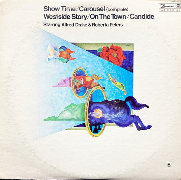 Alfred Drake & Roberta Peters - Show Time / Carousel (Complete) / Westside Story / On The Town / Candide