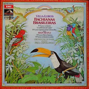 Heitor Villa-Lobos – Orchestre De Paris, Paul Capolongo - Bachianas Brasileiras
