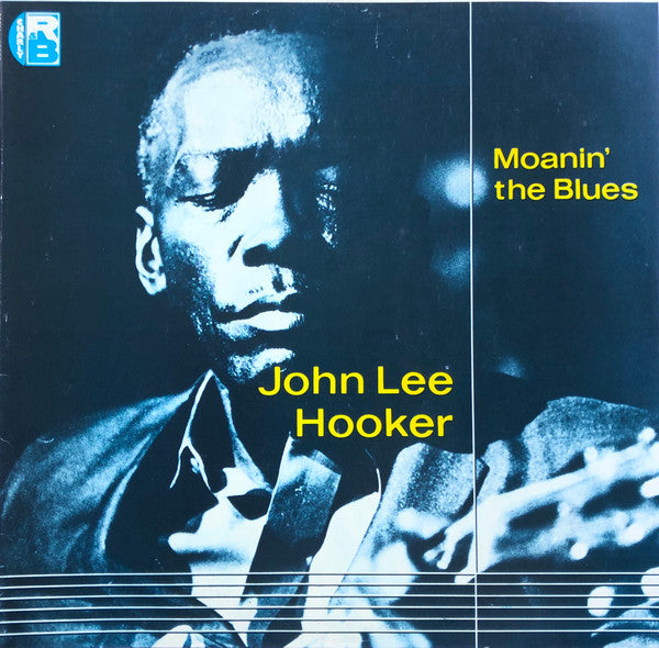 John Lee Hooker - Moanin' The Blues