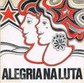 Fernando Tordo, José Carlos Ary Dos Santos - Alegria Na Luta