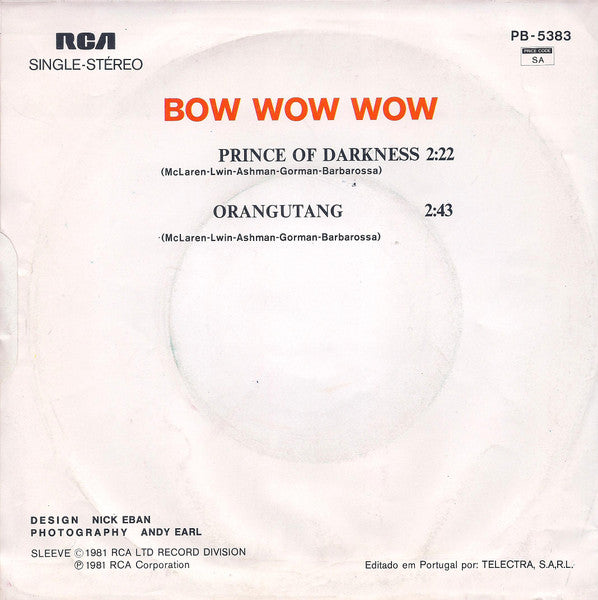 Bow Wow Wow - Prince Of Darkness / Orangutang