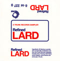 Various - Refined Lard (A Trunk Records Sampler)