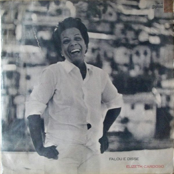 Elizeth Cardoso - Falou E Disse