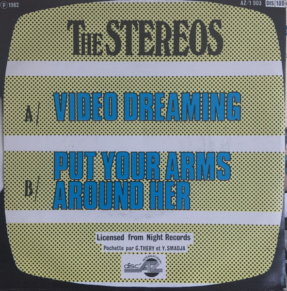 The Stereos (3) - Video Dreaming / Put Your Arms Around Her