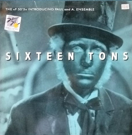 F50's Introducing Paul And A. Ensemble - Sixteen Tons