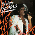 Evelyn Thomas - This Is Madness