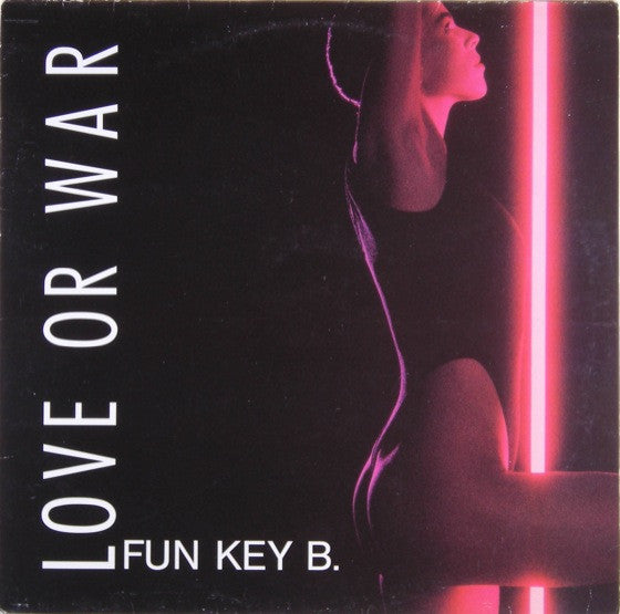 Fun Key B. - Love Or War