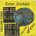 Ester Zoobes - Callous World / Hollow Tubes