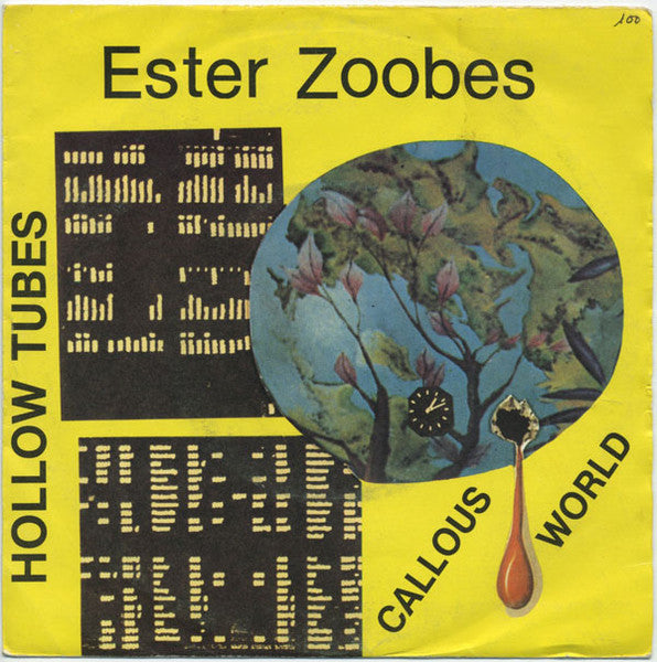 Ester Zoobes - Callous World / Hollow Tubes