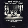 Original Tuxedo Jazz Orchestra - The World's Oldest Jazz Orchestra Founded In 1896
