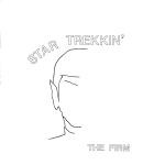 The Firm - Star Trekkin'