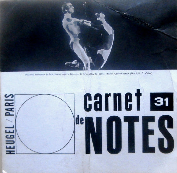 Betsy Jolas, Jean-Louis Martinet, Pierre Boulez, Gilbert Amy - Carnet De Notes 31