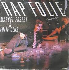 Marcel Fobert & Folie Club - Rapfolie