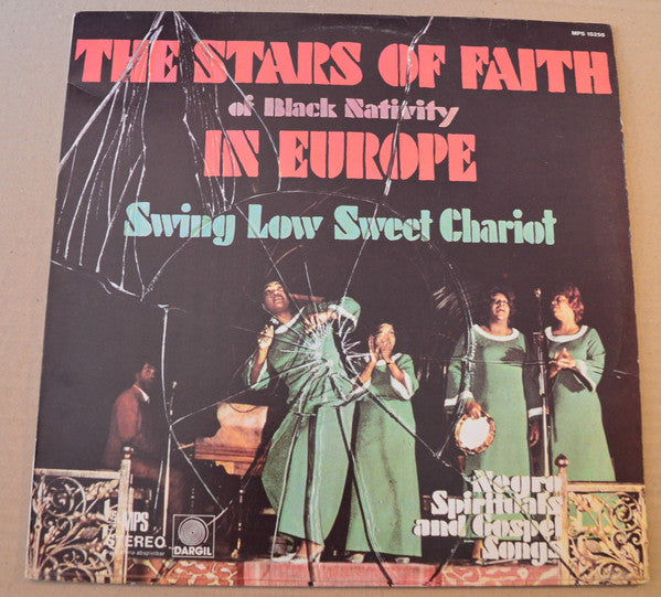 The Stars Of Faith - In Europe - Swing Low Sweet Chariot (Negro Spirituals And Gospel Songs)