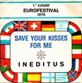 Ineditus - Save Your Kisses For Me