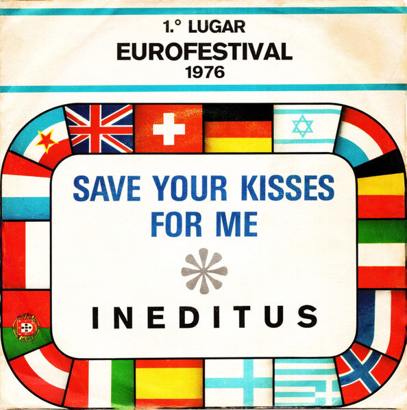 Ineditus - Save Your Kisses For Me